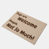 Paillasson Les chiens sont les bienvenus, les gens, pas telle (Incliné)