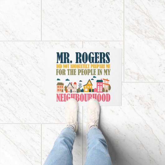 Paillasson M. Rogers ne m'a pas préparé dans mon quartier (Intérieur)