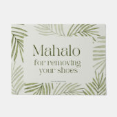PAILLASSON MAHALO POUR RETIRER VOS CHAUSSURES - PORTE MAT RUG (Devant)