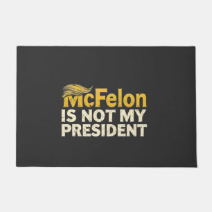 Paillasson McFelon N'Est Pas Mon Président Trump Patriotique
