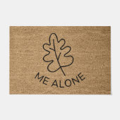 Paillasson Me laisser seul (Devant)