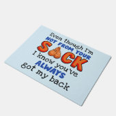 Paillasson Même si je ne suis pas de ton sac, je sais que tu  (Incliné)