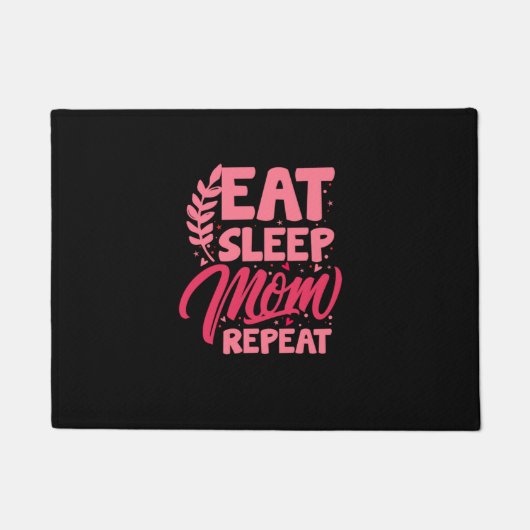 Paillasson Mère Art Manger Dormir Maman Répéter (Devant)