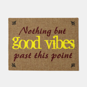 Paillasson Message positif de bonne vibration