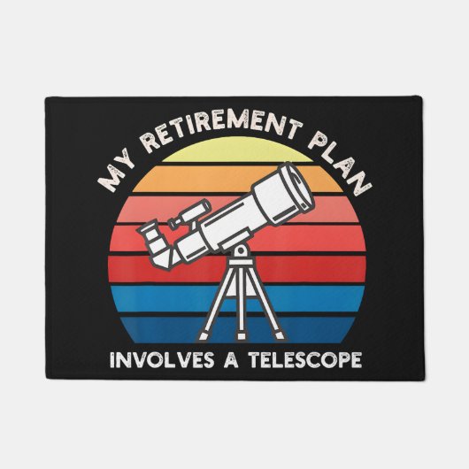 Paillasson Mon plan de retraite implique un télescope (Devant)