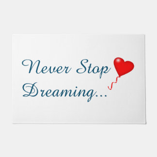 Paillasson N'arrêtez jamais de rêver de porte Mat