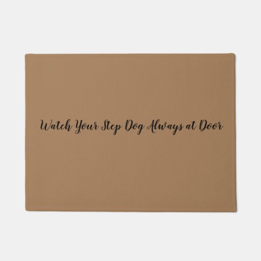 Paillasson Observez votre chien d'étape toujours au (Devant)