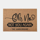 Paillasson Oh Non Pas Vous Encore Drôle Faux Burlap Doormat (Devant)