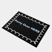 Paillasson ''Party Over Here'' Doormat (Incliné)