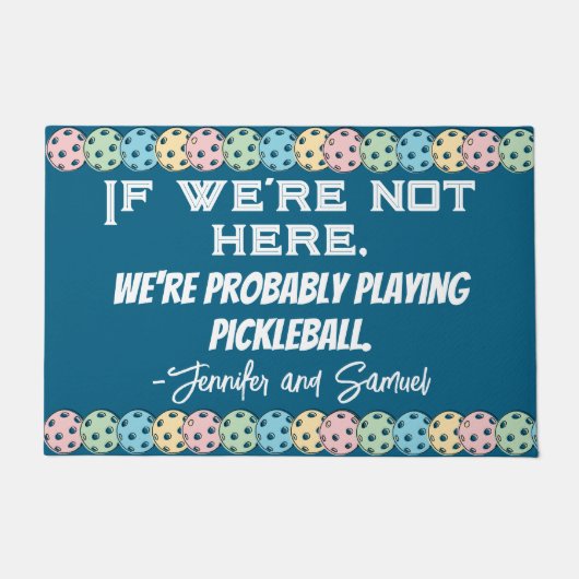 Paillasson Personnalisé Pickleball drôle "Si nous ne sommes p (Devant)