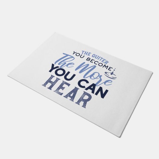 Paillasson Plus Vous Pouvez Entendre La Citation (Incliné)