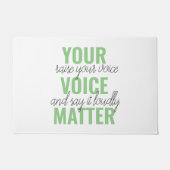 Paillasson Positive Green Your Voice Matter Motivation Citati (Devant)