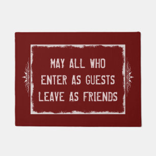 Paillasson Que tous ceux qui entrent comme invités partent co