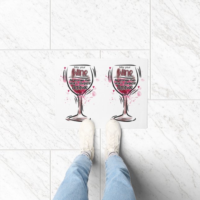 Paillasson Que Votre Vin Soit Plus Fort Que Celui De Votre Fi (Intérieur)