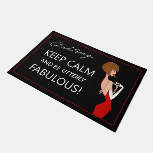 Paillasson "Restez calme et soyez absolument fabuleux !" (Incliné)