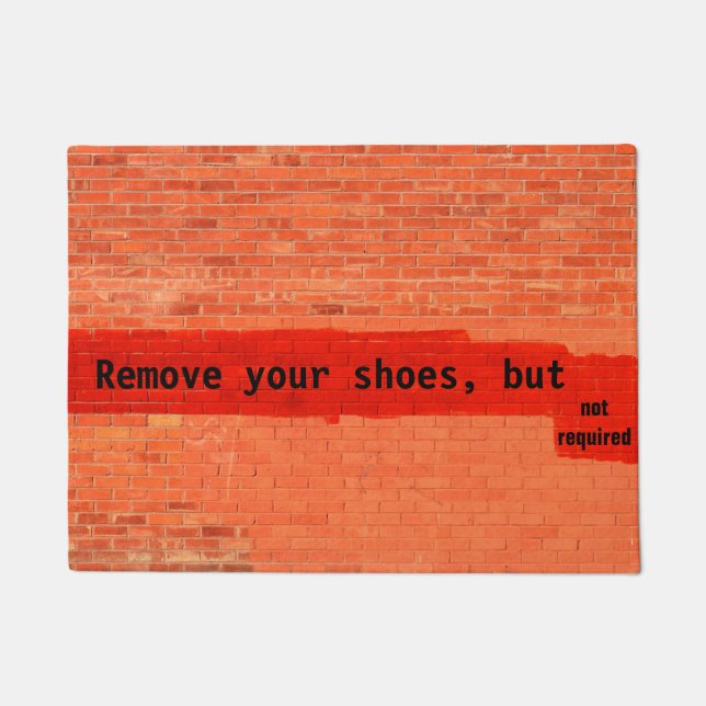 Paillasson "Retirez vos chaussures, mais pas requises" (Devant)