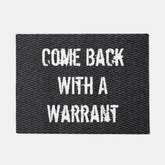 Paillasson Revenez Avec Un Warrant Sarcastique CALIGRAPHIE Gr