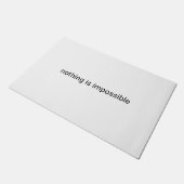 Paillasson Rien n'est impossible en texte clair (Incliné)