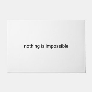 Paillasson Rien n'est impossible en texte clair
