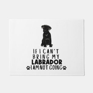 Paillasson Si je ne peux pas amener mon chien du Labrador noi