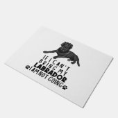 Paillasson Si je ne peux pas amener mon chien du Labrador noi (Incliné)