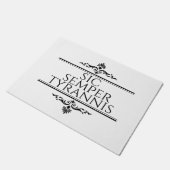 Paillasson Sic Semper Tyrannis (Incliné)