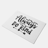 Paillasson Soyez toujours gentil - Matelas de porte chaleureu (Incliné)