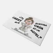 Paillasson ¿Te crees que esta casa es un hotel? (Incliné)