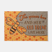 Paillasson The Queen Bee And Her Old Drone Live Here (Devant)