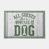 Paillasson Tous Les Clients Doivent Être Approuvés Funny Dog  (Devant)