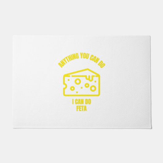 Paillasson Tout ce que vous pouvez faire je peux faire feta d (Devant)