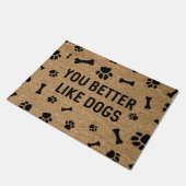 Paillasson Tu Aimerais Mieux Les Chiens (Incliné)