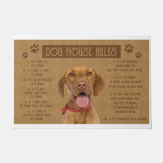 Paillasson Vizsla Dog House Rules, If It Broken, It's Your (Devant)