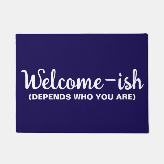 Paillasson Welcome-ish Depends Who You Are (Devant)
