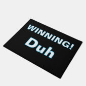 Paillasson ''Winning, Duh'' Doormat (Incliné)