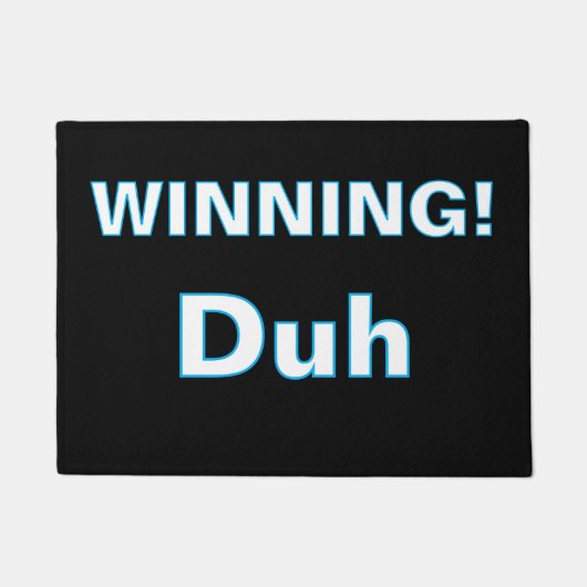 Paillasson ''Winning, Duh'' Doormat (Devant)