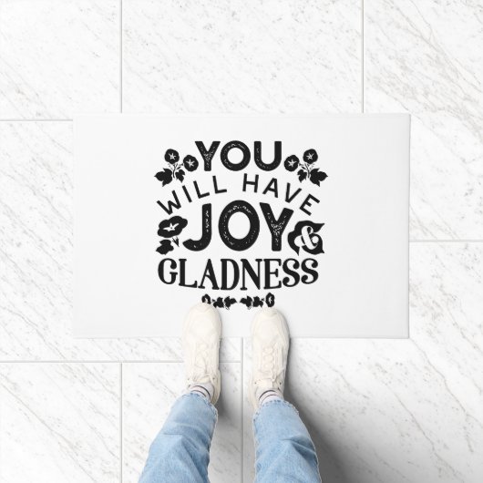Paillasson You Will Have Joy and Gladness Inspirational Quote (Intérieur)
