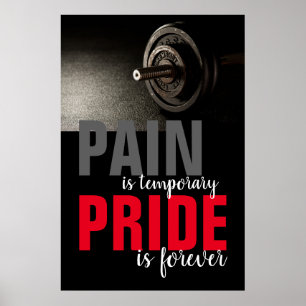 Pain Pride Forever Bodybuilding Motivatie Poster