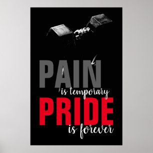 Pain Pride Forever Bodybuilding Motivatie Poster
