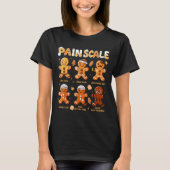 Pain Scale Funny Gingerbread Man Christmas Nurse H T-shirt (Voorkant)