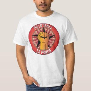 Paintball is Power T-shirt
