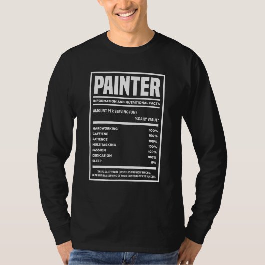 Painter Information And Nutritional Facts Painting T-shirt (Voorkant)