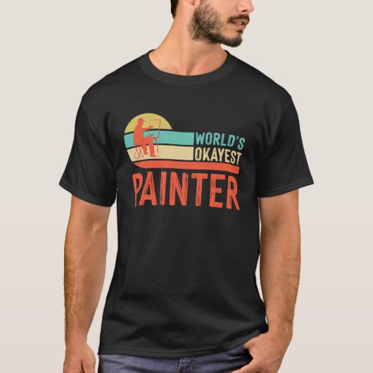 Painter Varnisher and Art Artists  45 T-shirt (Voorkant)