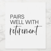 Pairs bien avec la retraite, Retraité Étiquette de (Étiquettes simples)