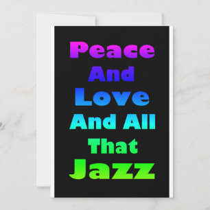 Paix et Amour et tout ce que Jazz Invitation