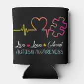 Pak deze "Live Love Accept Autism Awareness" als e Blikjeskoeler (Achterkant)