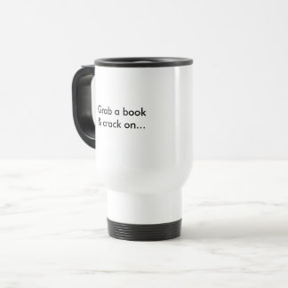 "Pak een boek en breek op..." Travel Mug Reisbeker