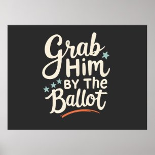 Pak hem bij de Stembus Trump Verkiezing Poster