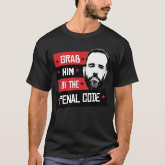 Pak hem bij het strafwetboek t-shirt
