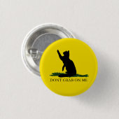 Pak het Kat niet vast Ronde Button 3,2 Cm (Voorkant /achterkant)